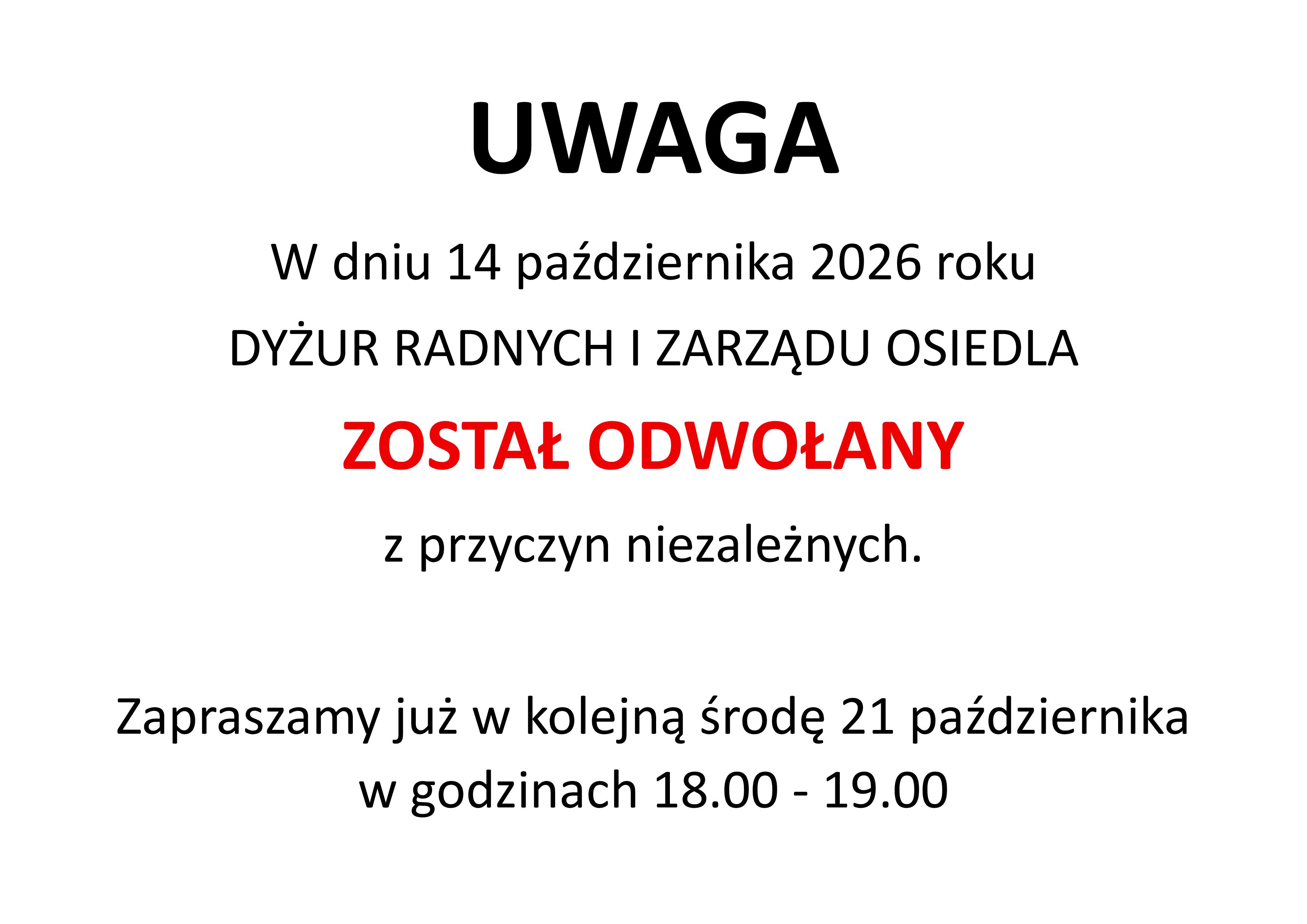 14.10.2026 - Dyżur Radnych i Zarządu Osiedla ODWOŁANY